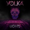 Lights - Volka