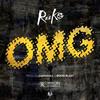 OMG (Explicit) - Reeko Squeeze