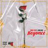 Beyoncé (Forever In History) (feat. Janae Music) (Explicit) - Young E Class&Janae Music