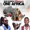 One Africa - Ras Kuuku&Stonebwoy