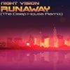 Runaway (Deep House Remix) - Night Vision&Adrian Romagnano