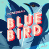 Blue Bird (Ivan Starzev Remix) - Pioneerball&Ivan Starzev