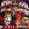 NEVER BROKE AGAIN (feat. Chop The Father & Iago Cane) (Explicit) - Dice One&Chop The Father&Iago cane