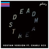 Deadstream (Rostam Version) - Jim-E Stack&Charli xcx