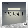 The Wall (Original Mix) - A7rium