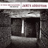 Jane Says (Live; 2006 Remaster) - Jane's Addiction