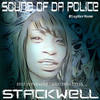 Sound of da Police(#Ripcharleenalyles) - Stackwell