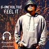 Feel It(feat. B-One Kultive) - DJ Michael Berth&B-One Kultive