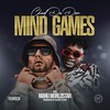 MIND GAMES (Explicit) - Chad Da Don&Manu WorldStar