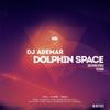 Dolphin space (Original Mix) - DJ Ademar