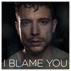 I Blame You - Aidan Martin