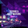 Bomboclat (Extended Mix) - Suyano&Matt Watkins