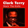 Incoherent Blues - Clark Terry