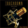 Touchdown - Wakazi&Benny Sebbo&Webiro Wassira