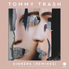 Sinners (Death Ray Shake Remix) - Tommy Trash&Daisy Guttridge&Death Ray Shake&Thomas Olsen&Patrick Hartman