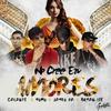 No Cree en Amores - Galante&Yomo&Bryan Lee&Jayko Pa