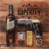 Superfly (Explicit) - D.Sel&MocroManiac