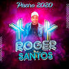 Nem por um Milhão - Roger Santos