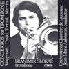 Concerto for Trombone & Orchestra: II. Nocturne - Branimir Slokar&Henri Tomasi&Orchestre De Chambre De Lausanne&Jean-Marie Auberson