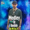 Medley De Bandido (Explicit) - DJ GRZS&Mc MK Da ZP&Guilherme Ramalho De Azevedo
