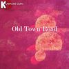 Old Town Road - Karaoke Guru&Trent Reznor&Atticus Ross&CMG Productions