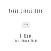 Three Little Dots (feat. ELLIS!) (Explicit) - A-Low&ELLIS!