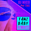 Tanz Baby (Mico's Happy Edm Remix) - DJ Mico&TMS