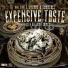 Expensive Taste(feat. Riffic & Surreall) (Remix|Explicit) - Mr.380&Riffic&Surreall
