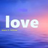 Love - Col3trane&Wonote