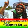 Light It Up - ISIAH MENTOR