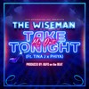 Take Me out Tonight (feat. Tina J & Phiya) - Tina J&THE WISEMAN&Phiya