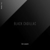 Black Cadillac - DJ Leoni