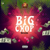 Big Chop (Explicit) - Life Of A G&Dehema