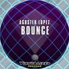 Bounce - Aguster Lopez