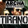 Tirano (Explicit) - Archa