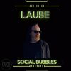 Social Bubbles - Laube&Tobias Daemgen