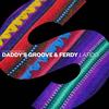Latido - Ferdy&Daddy's Groove