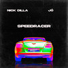 Speed Racer - Nick Dilla&Jô