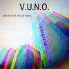 V.U.N.O.(feat. Chikstar) (Explicit) - Ernst&Chikstar
