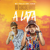 Vai Chacoalhando a Lata (Explicit) - MC 7 Belo&Mc Junin