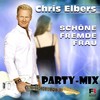 Schöne fremde Frau (Party Mix) - Chris Elbers