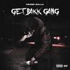 GBG(Get Bakk Gang)(feat. Kenzo Balla) (Explicit) - DJ Swervy B&Kenzo Balla