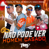 NAO PODE VER HOMEM CASADO (Explicit) - MC 7 Belo&Mc Brunin JP&MC Bouth&MC Neguin Original&DJ DEIVÃO