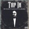 Tap In(feat. Mill Clinton & TakeRisk AP) (Explicit) - VP Mob$tar&Mill Clinton&TakeRisk AP