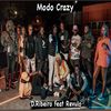 Modo Crazy (Explicit) - D.Ribeiro&Revulo