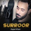 Surroor - Sajad Khan