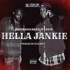 Hella Jankie (Explicit) - Dangerous Deezy&Gpuff