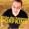 Dorfkind - Micho der Katzemer