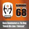Outcast (Original Mix) - Bass Dominators&Tin Dog