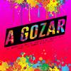 A Gozar(feat. La Bomba Kike Play) - DJ Morphius&DJ Hazel Mty&Muzik Junkies&La Bomba Kike Play